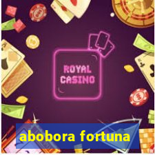 abobora fortuna